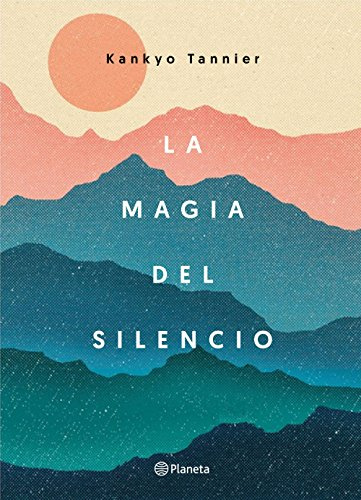 La magia del silencio (Prácticos)