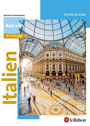 Strada facendo - Italien 1re/Tle LVB - Manuel de l'élève