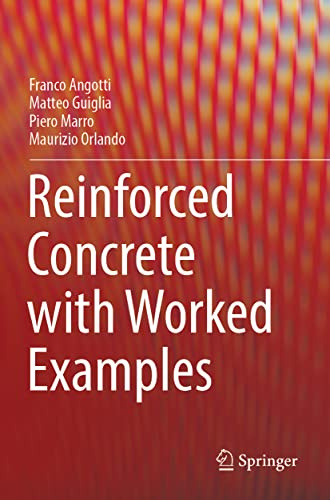 Reinforced Concrete With Worked Examples: With Worked Examples