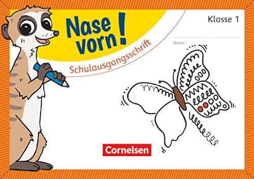 Nase vorn! - Erstlesen - Übungshefte - 1. Schuljahr: Schulausgangsschrift - Übungsheft
