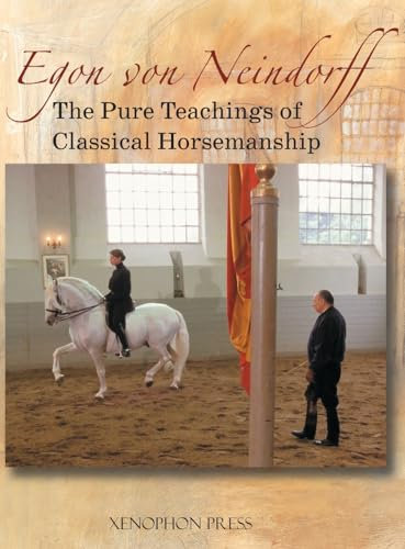 The Pure Teachings of Classical Horsemanship
