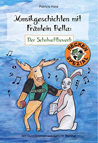Musikgeschichten mit Fräulein Bella: Der Schulwettbewerb