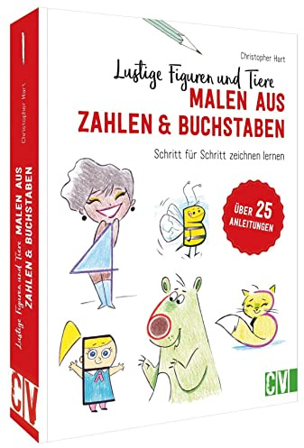 Zeichenbuch Kinder – Lustige Figuren und Tiere aus Zahlen & Buchstaben malen: Kinderleicht Schritt für Schritt Buchstaben und Zahlen lernen