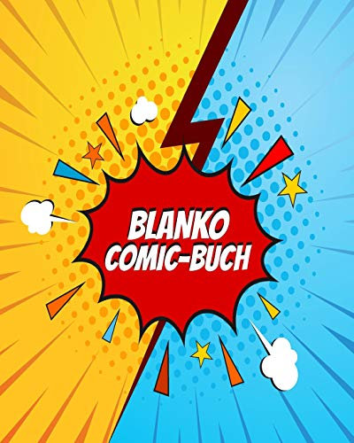 Blanko Comic Buch: Für Kinder und Jugendliche. Leere Raster zum selber zeichnen. Das perfekte Geschenk zur Steigerung der Kreativität