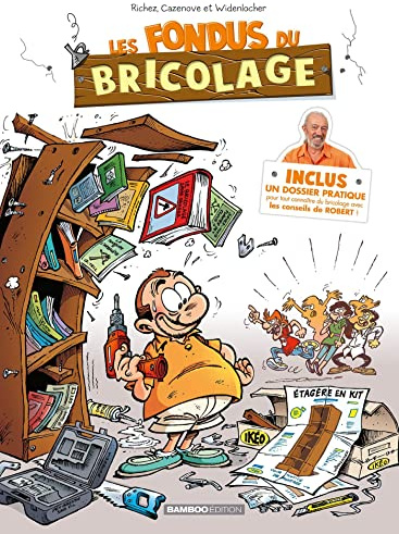 Les fondus du bricolage