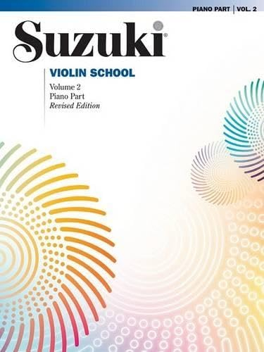 Suzuki Violin School, Volume 2: Piano Part (The Suzuki Method Core Materials)
