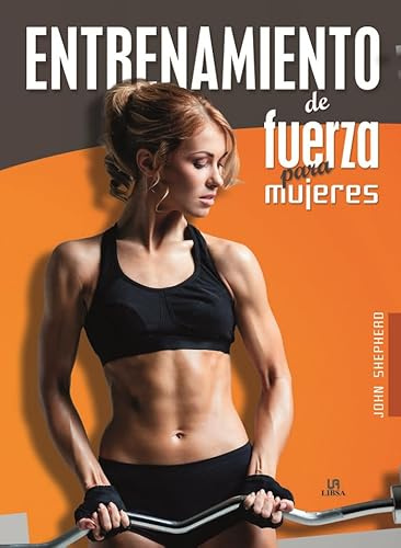 Entrenamiento de Fuerza para Mujeres (Nuevo Deporte)