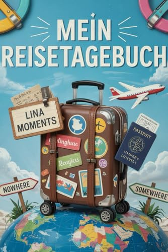 Mein Reisetagebuch: Reise Tagebuch Zum Ausfüllen - Platz für 25 Reisen, A5 Format, Softcover, 102 Seiten, Perfektes Geschenk für Reiselustige für Urlaubserinnerungen, Fotos und Notizen