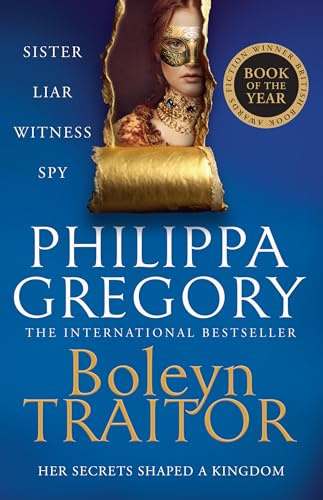 Boleyn Traitor: A thrilling story of ambition, power and the dark side of the Tudor court from the Sunday Times bestselling author, Fiction Book of the Year (British Book Awards 2026)