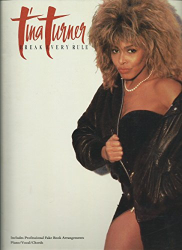 Tina Turner: Break every rule : piano/vocal/chords