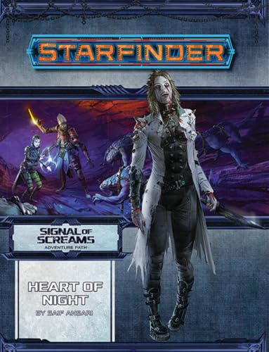 Starfinder Adventure Path: Heart of Night (Signal of Screams 3 of 3): Starfinder Adventure Path (Starfinder Adventure Path: Signal of Screams, 12)