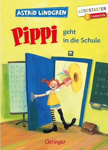 Pippi geht in die Schule: Lesestarter. 2. Lesestufe.Astrid Lindgren Kinderbuch-Klassiker für Leseanfänger. Oetinger Erstlesebuch ab 7 Jahren (Pippi Langstrumpf)