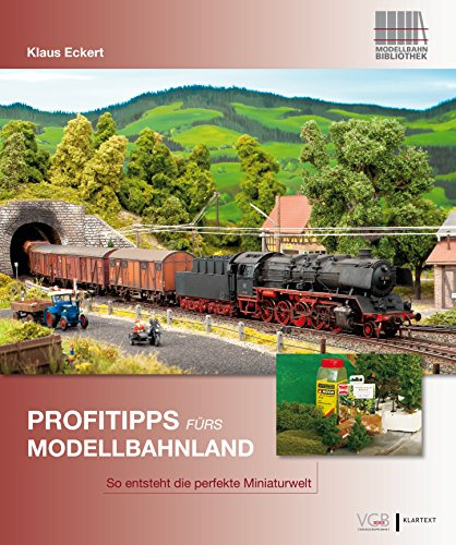 Profitipps fürs Modellbahnland: So entsteht die perfekte Miniaturwelt