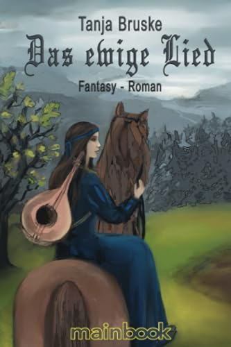 Das Ewige Lied: Fantasy-Roman