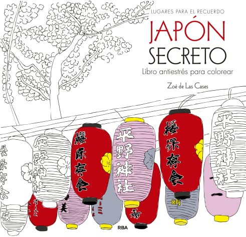 Japón secreto. Libro antiestrés para colorear (Libros de práctica)