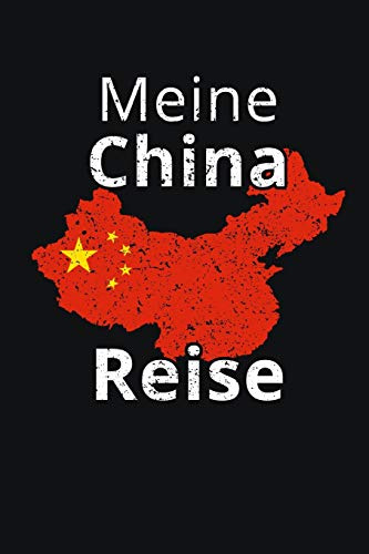 MEINE CHINA REISE: Reisetagebuch China | zum Eintragen der Erlebnisse und Erinnerungen | 120 Seiten, Punkteraster | Geschenkidee für Asien Fans | Format 6x9 DIN A5 | Soft cover matt