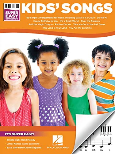 Kids' Songs - Super Easy Songbook | 60 Fun Songs for Kids to Play on Piano | Easy Piano Sheet Music for Beginners | Piano Vocal Guitar Songbook for Kids' Music Lessons