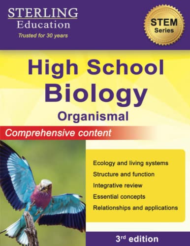 High School Biology: Comprehensive Content for Organismal Biology (High School STEM & Social Sciences)