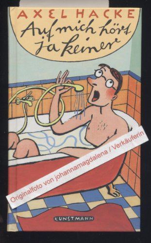 Auf mich hört ja keiner