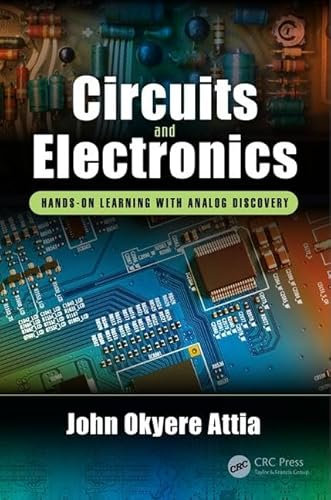 Circuits and Electronics: Hands-on Learning With Analog Discovery