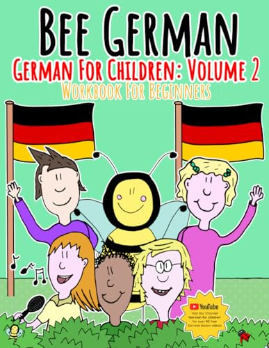 German for Children: Volume 2: Entertaining and constructive worksheets, games and word searches for German learners (Bee German German for Children: Volume 2, Band 2)