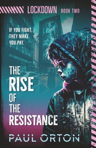 The Rise of the Resistance: 2 (Lockdown)