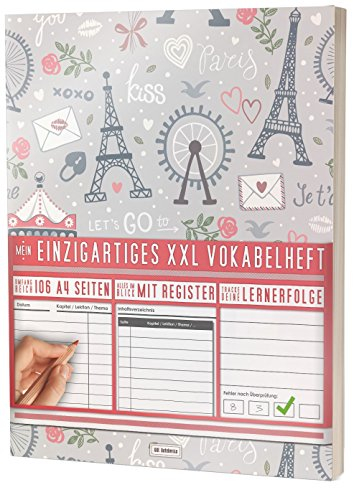 Mein Einzigartiges XXL Vokabelheft: 100+ Seiten, 2 Spalten, Register / Lernerfolge auf jeder Seite zum Abhaken / PR101 France / DIN A4 Softcover