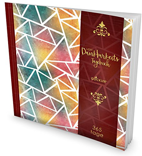 GOCKLER® Dankbarkeits-Tagebuch: 365 Tage Erfolgs-Journal für mehr Achtsamkeit, Bewusstsein & Glück im Leben +++ NEUE AUFLAGE mit glänzendem Softcover +++ DesignArt.: Mosaik