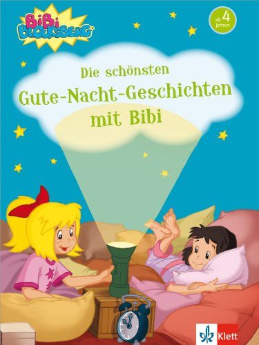 Bibi Blocksberg - Die schönsten Gute-Nacht-Geschichten mit Bibi: zum Vorlesen, ab 4 Jahren: 10-Minuten-Geschichten zum Vorlesen ab 4 Jahren