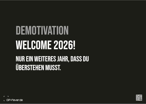 DEMOTIVATION 2026 - Witziger Wandkalender mit sarkastischen Sprüchen - Premium Kalender DIN A3 (ca. 42x30 cm) | Tolles Geschenk für Freunde