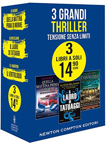 3 grandi thriller. Tensione senza limiti: Quella mattina prima di morire-Il ladro di tatuaggi-Il ventriloquo