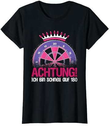 Dart Frau Darts Scheibe - Ich Bin Schnell Auf 180 - Dart T-Shirt