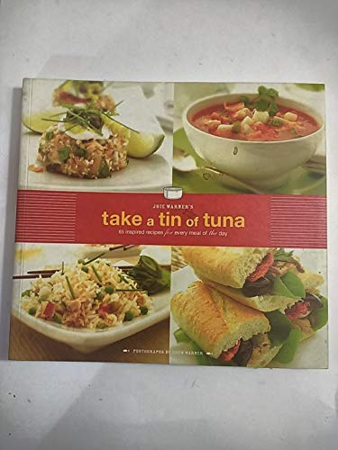 Joie Warner's Take a Tin of Tuna Cookbook