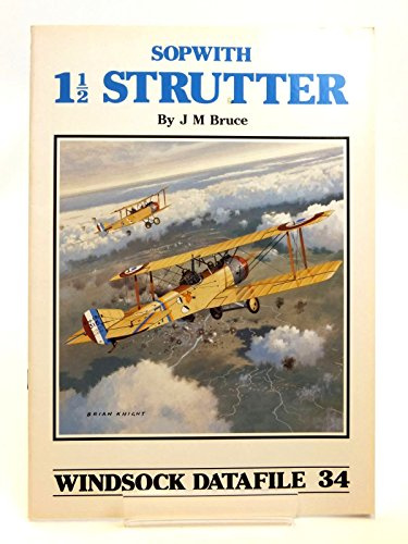 Sopwith 1.5 Strutter (Windsock Datafile, 34)