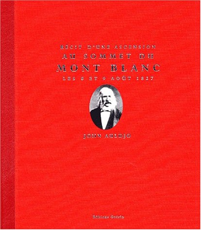 Récit d'une ascension au: Les 8 et 9 août 1827
