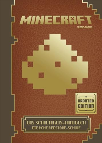 Minecraft, Das Schaltkreis-Handbuch - Updated Edition: Die Hohe Redstone-Schule