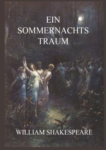 Ein Sommernachtstraum