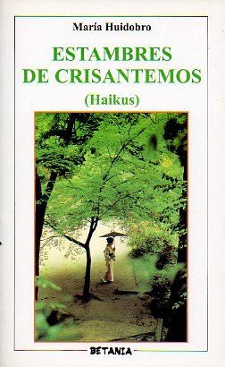 Estambres de crisantemos (poemas)
