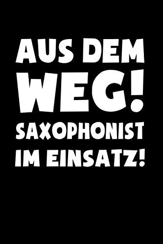 Saxophon: Saxophonist im Einsatz!: Notizbuch / Notizheft für Saxophonspieler-in A5 (6x9in) liniert mit Linien