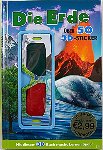 3D Lesebuch Die Erde: Über 50 3D-Sticker. 3D-Brille. Mit diesem 3D-Buch macht Lernen Spaß!