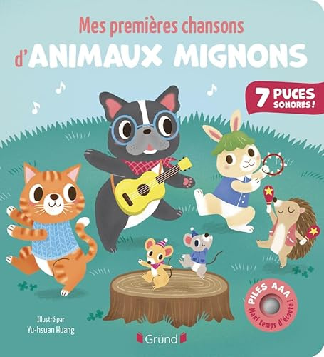 Mes premières chansons d'animaux mignons Livre sonore et d'éveil avec 7 puces sonores + 2 piles AAA Bébé dès 6 mois
