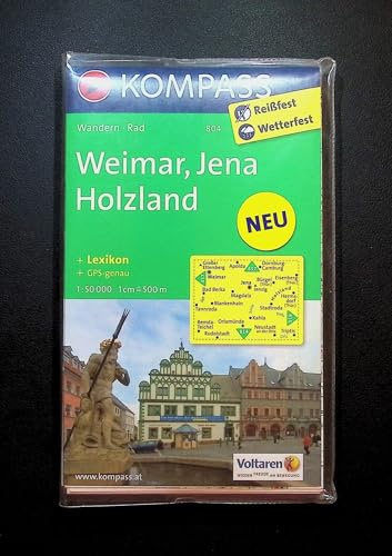 Weimar/ Jena/ Holzland: Wanderkarte mit Kurzführer und Radwegen. GPS-genau. 1:50000 (KOMPASS Wanderkarte, Band 804)