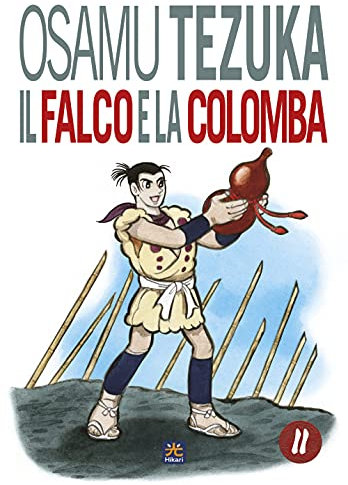 Il falco e la colomba (Vol. 2)