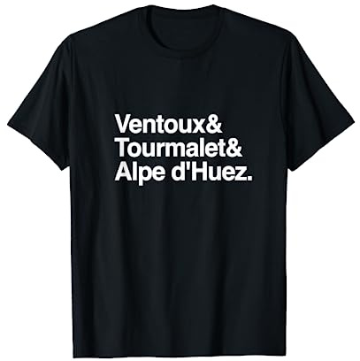 Montagnes plus célèbres du Tour: Tourmalet & Alpe d'Huez T-Shirt