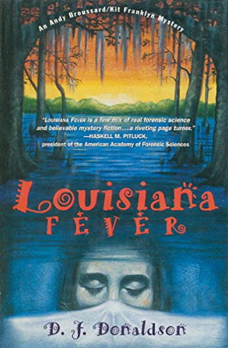 Louisiana Fever: An Andy Broussard/Kit Franklyn Mystery