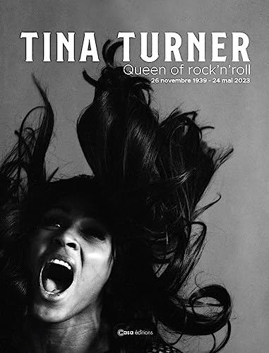 Tina Turner: Queen of rock'n'roll