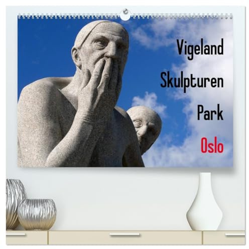 Vigeland Skulpturen Park Oslo (hochwertiger Premium Wandkalender 2026 DIN A2 quer), Kunstdruck in Hochglanz: Definitiv eines von Oslos Highlights und eine einmalige Erfahrung. (CALVENDO Orte)
