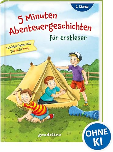 5 Minuten Abenteuergeschichten für Erstleser, 2. Klasse - Leichter lesen mit Silbenfärbung: Erstlesebuch mit kurzen Geschichten und großer Fibelschrift ab 7 Jahren