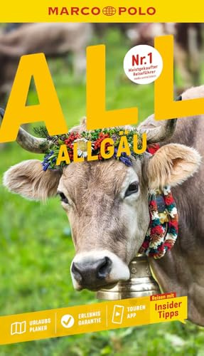 MARCO POLO Reiseführer Allgäu: Reisen mit Insider-Tipps. Inkl. kostenloser Touren-App