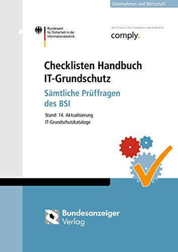 Checklisten Handbuch IT-Grundschutz: Sämtliche Prüffragen des BSI